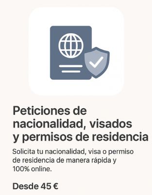 Peticiones de nacionalidad, visados y permisos de residencia.