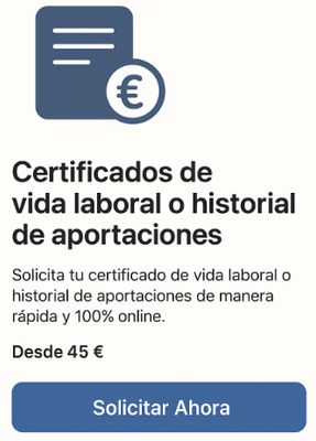 Certificados de vida laboral o historial de aportaciones.