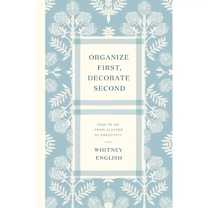 Organize First Decorate Second