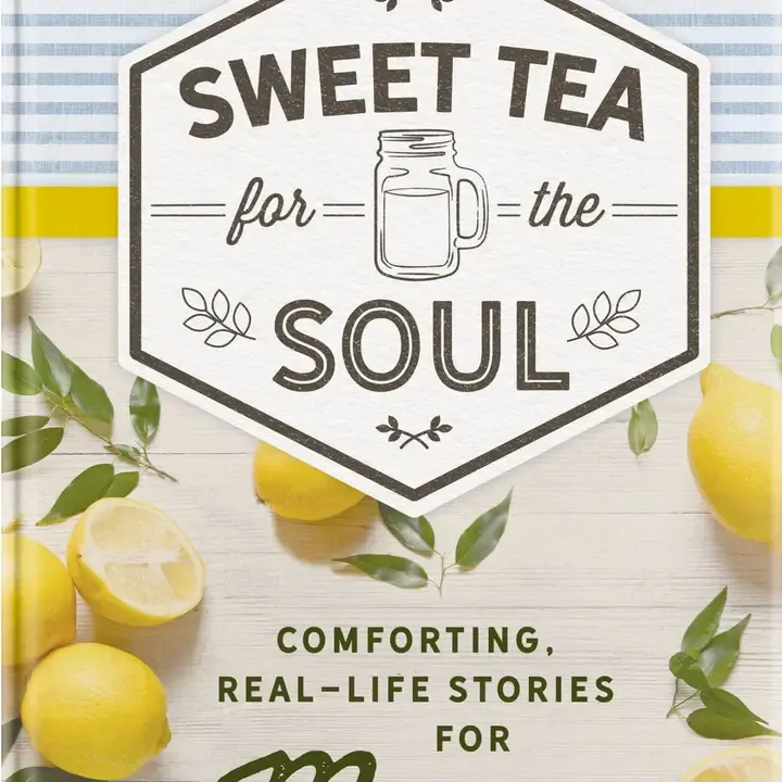 Sweet Tea For the Soul