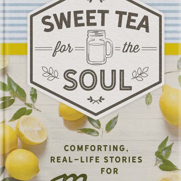 Sweet Tea For the Soul