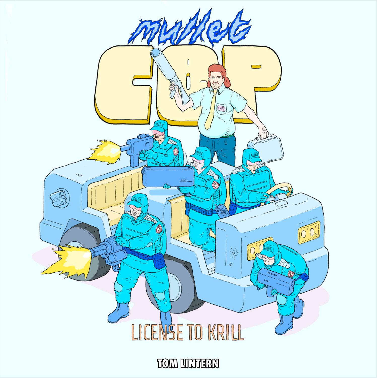 Mullet Cop: License to Krill #1 Ebook