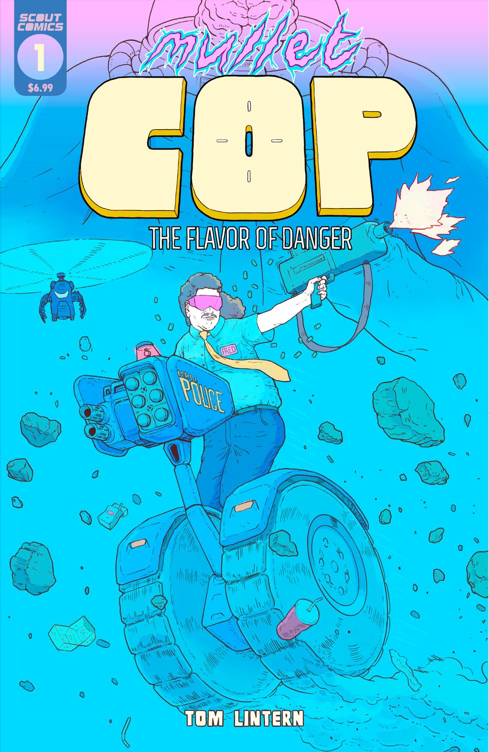 Mullet Cop: The Flavor Of Danger #1 Ebook