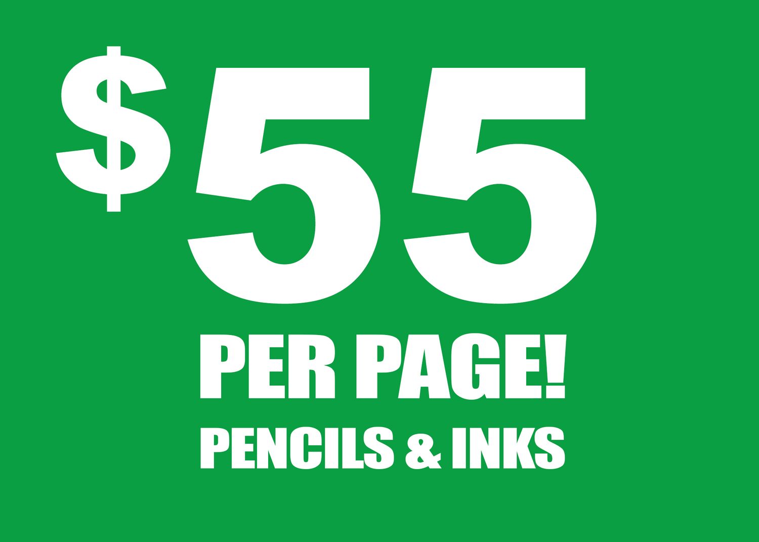 $40 PAGE COMPLETE PENCILS AND INKS