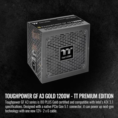 Thermaltake Toughpower GF A3 1200W, True 600W 12V-2x6 Connectors on PSU & NVIDIA RTX 50 Series, ATX 3.1/PCI-E 5.1, 80+ Gold, SLI/Crossfire Ready Power Supply
