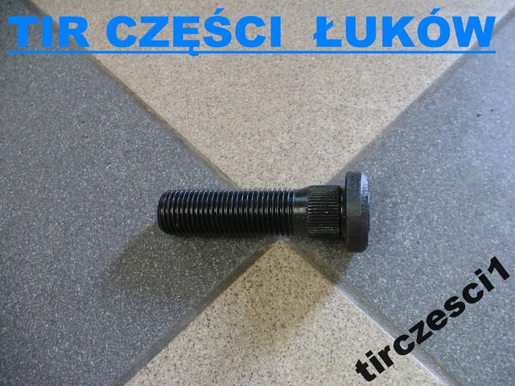 ŚRUBA KOŁA SCANIA R TYŁ TYLNA 95mm PIASTA KOŁA R