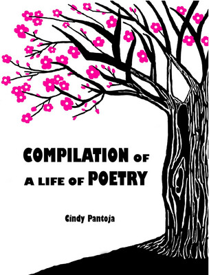 Compilation of a Life Of Poetry