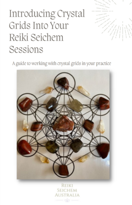 Introducing Crystal Grids Into Your Reiki Seichem Session Ebook
