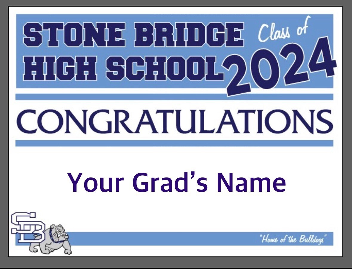 Graduation Yard Sign (officially opening March 1)