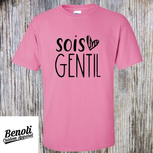 Sois Gentil - French Pink Shirt Day