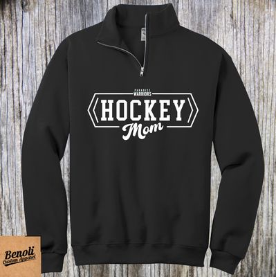 Hockey MOM/DAD/NAN/POP Quarter Zip, Hoodie or Crewneck ***Warriors***