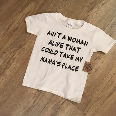 Ain’t a Woman Alive That Could Take My Mama’s Place
