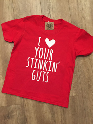 I <3 your stinkin’ guts