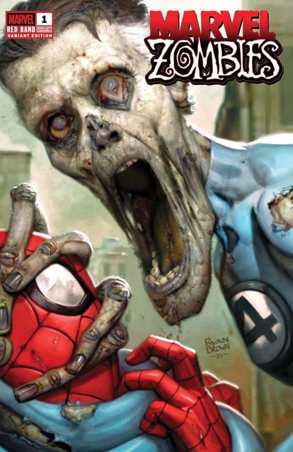 MARVEL ZOMBIES: RED BAND #1 1:25 RYAN BROWN VARIANT [POLYBAGGED]
