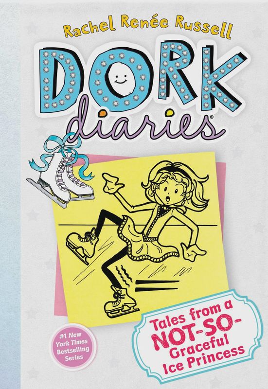 Tales from a Not-So-Graceful Ice Princess (Dork Diaries, No. 4)