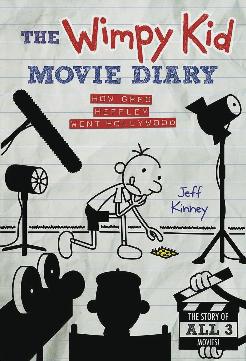 The Wimpy Kid Movie Diary: How Greg Heffley Went Hollywood, Revised and Expanded Edition (Diary of a Wimpy Kid) (More from the Wimpy World)