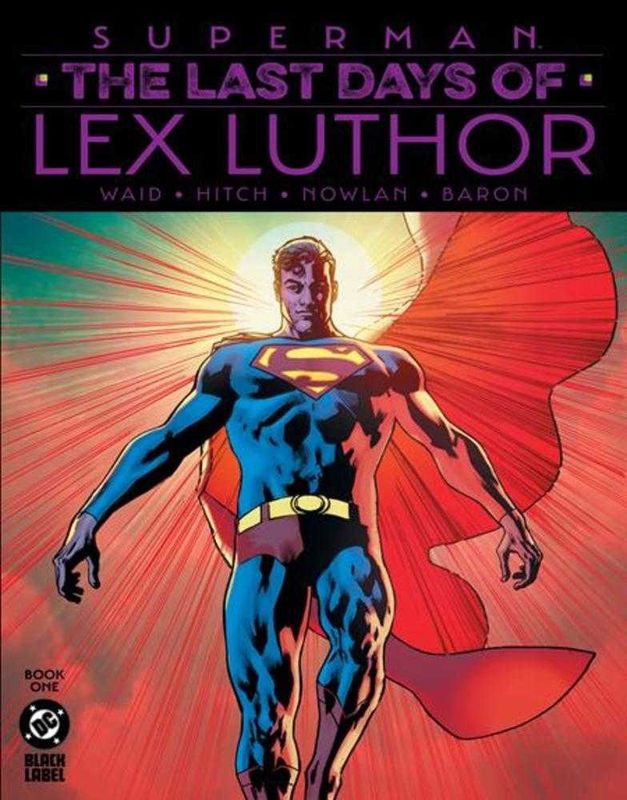Superman The Last Days Of Lex Luthor #1 (Of 3) 2nd Print