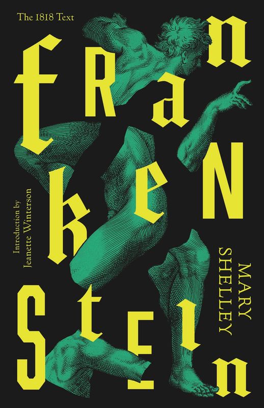 Frankenstein: Or The Modern Prometheus (Vintage Classics)