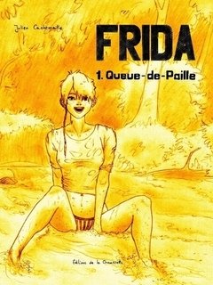 Frida, tome 1 - Queue-de-Paille