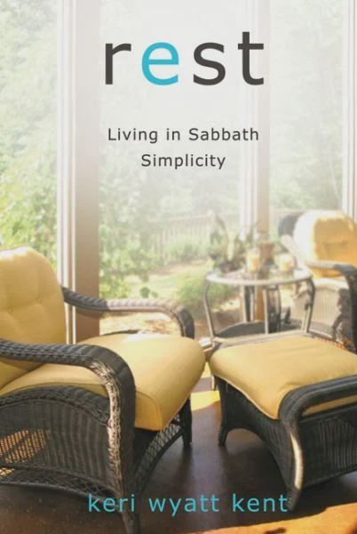 Rest: Living in Sabbath Simplicity