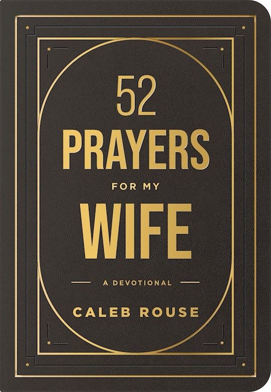 52 Prayers For My Wife