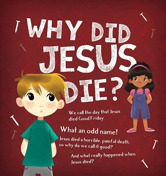 Why Did Jesus Die - Pack of 25 (Pkg-25) Pack of 25