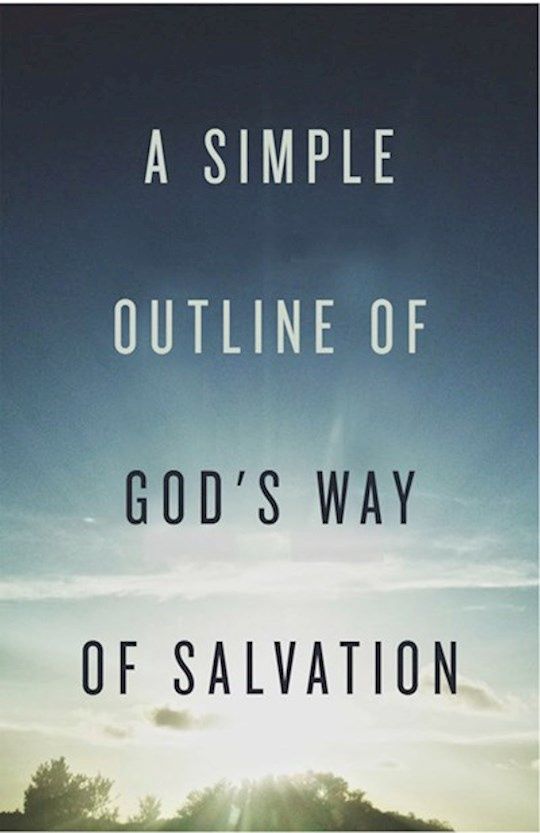 Tract-A Simple Outline Of God's Way Of Salvation (ESV) (Pack Of 25) (Pkg-25)