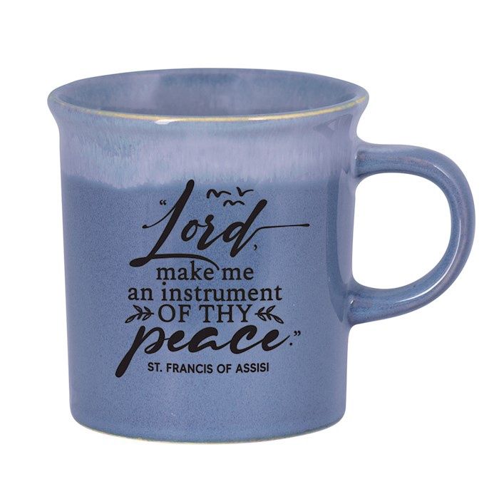 Mug-Drip Bistro-Lord Make Me An  Instrument (16 Oz)