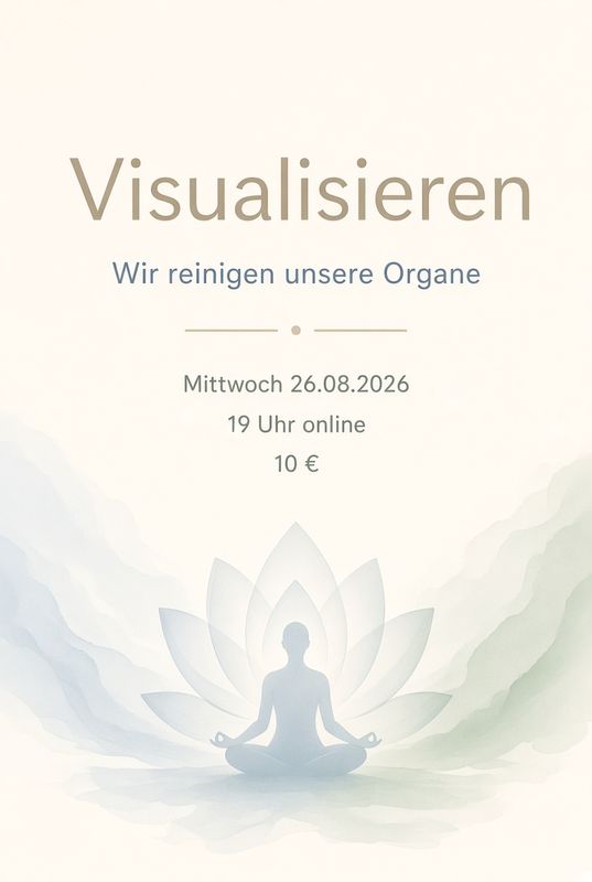 Visualisieren: Wir reinigen unsere Organe