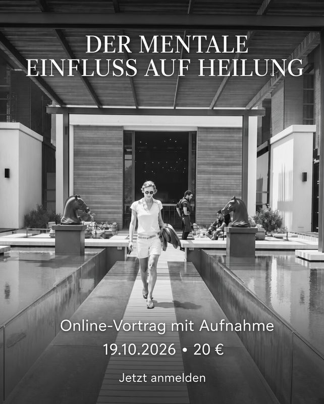 Der mentale Einfluss auf Heilung - Vortrag