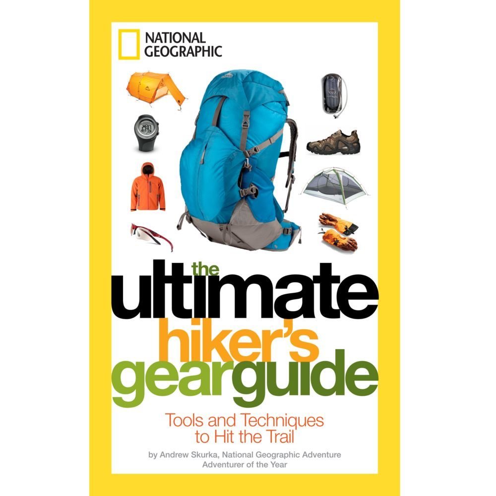 National-Geographic-The Ultimate Hiker's Gear Guide
