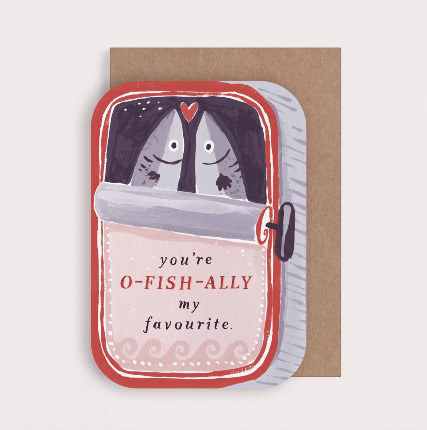Sardines You're My Favourite Card