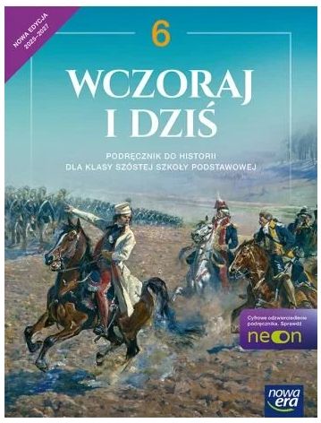 Wczoraj i dziś klasa 6 Nowa Era