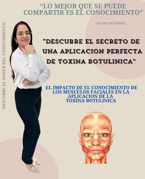 DESCRUBE EL SECRETO DE UNA APLICACION PERFECTA DE TOXINA BOTULINICA