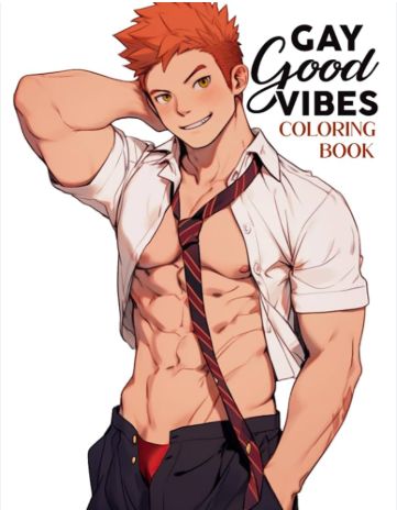 Gay Good Vibes Coloring Book