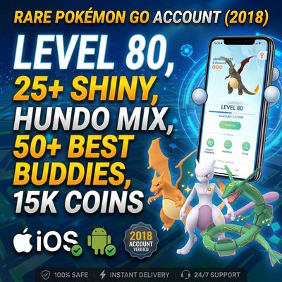 Pokémon GO Rare Account (2018) | Level 80, 25+ Shiny, Lucky, Hundo Mix, 50+ Best Buddies, 15K Coins