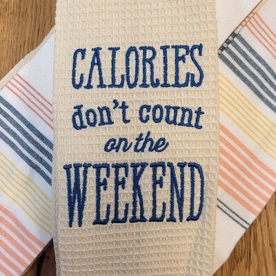 'Calories Don't Count on the Weekend' Kitchen Boa®