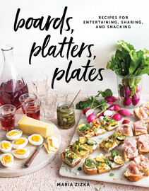 Boards, Plates & Platters Cookbook