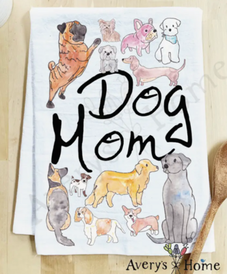 'Dog Mom' Sweet Mother's Day Towel by Avery's Home