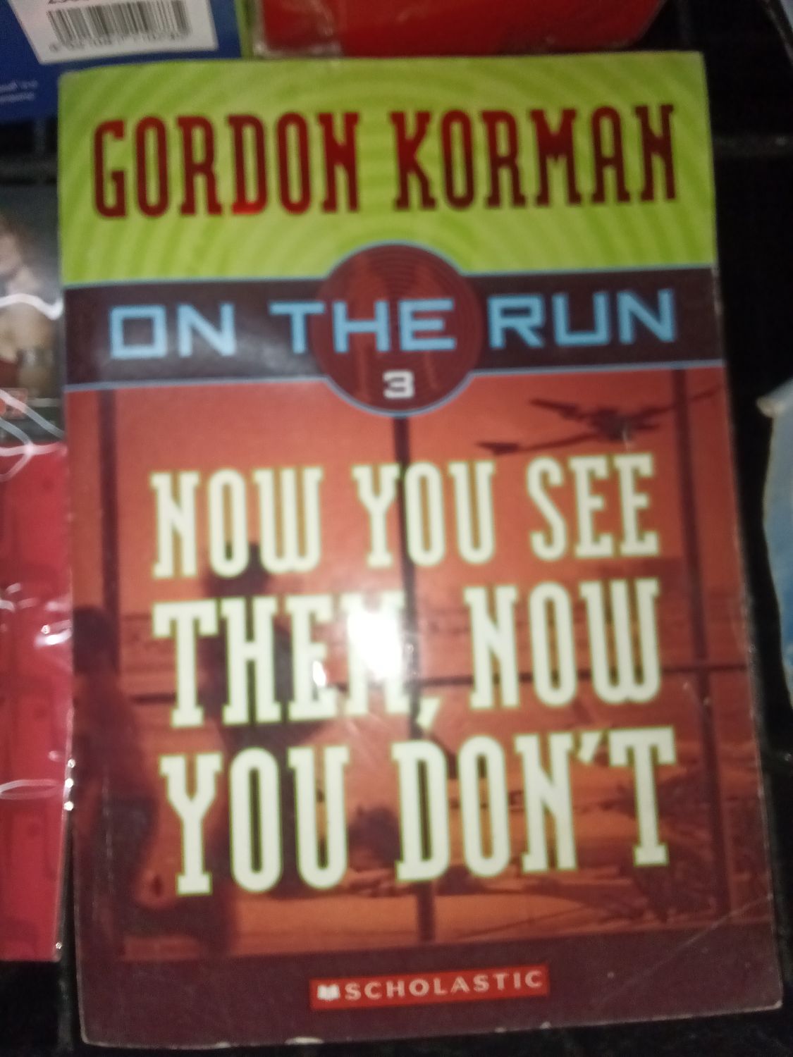 On the Run #3: "Now You See Them, Now You Don't"