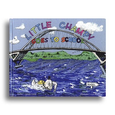 Little Champy Goes to School Book by Gordie Little