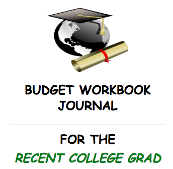 Budget Workbook for the Recent College Grads