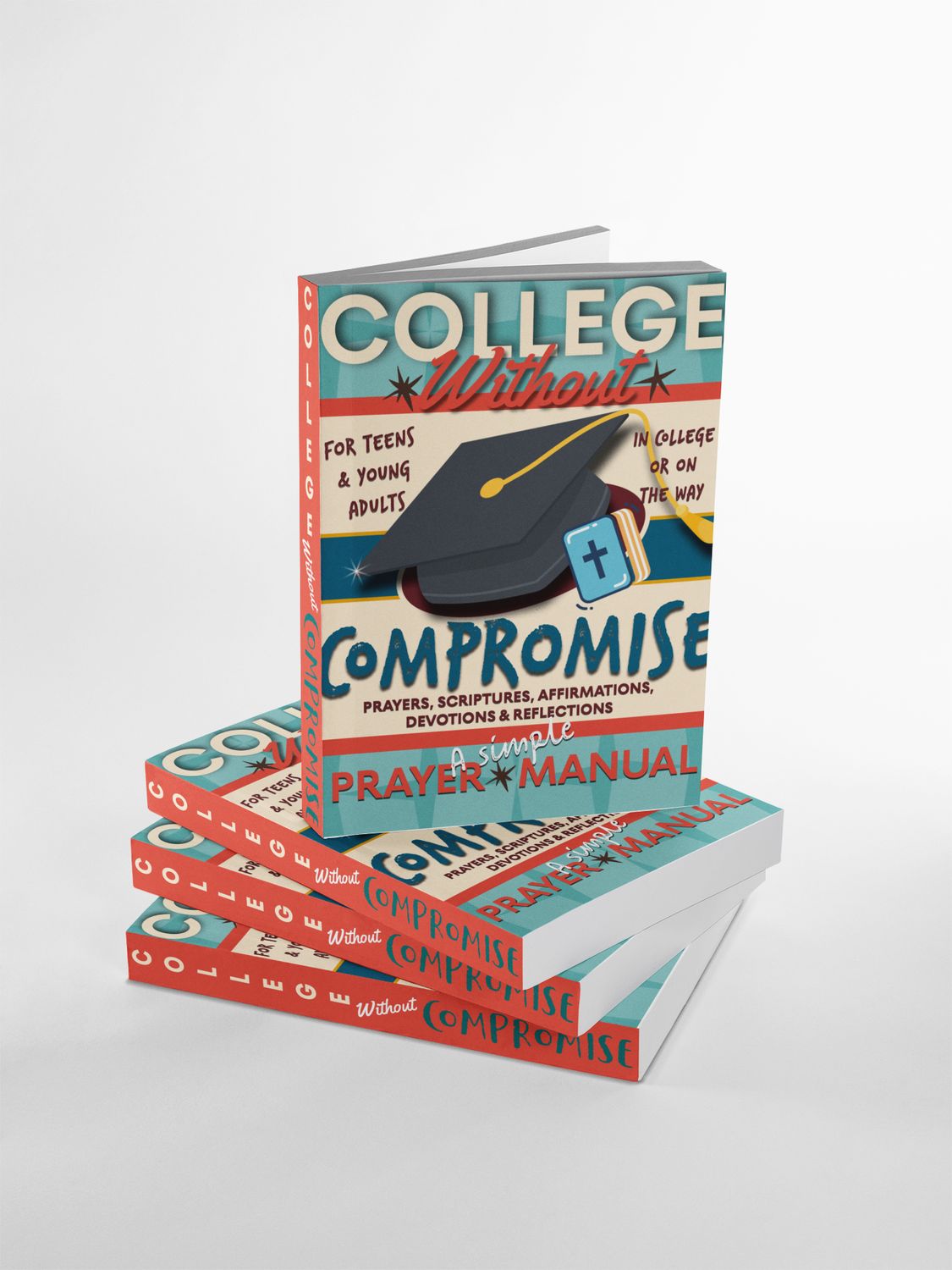 College Without Compromise