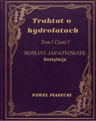 TRAKTAT O HYDROLATACH TOM 1 CZĘŚĆ I