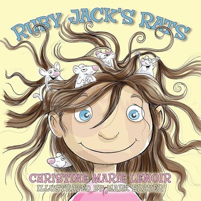 Ruby Jack's Rats A Children's Book By Christine Lenoir