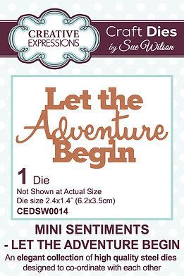 Let the adventure Begin Let the adventure Begin