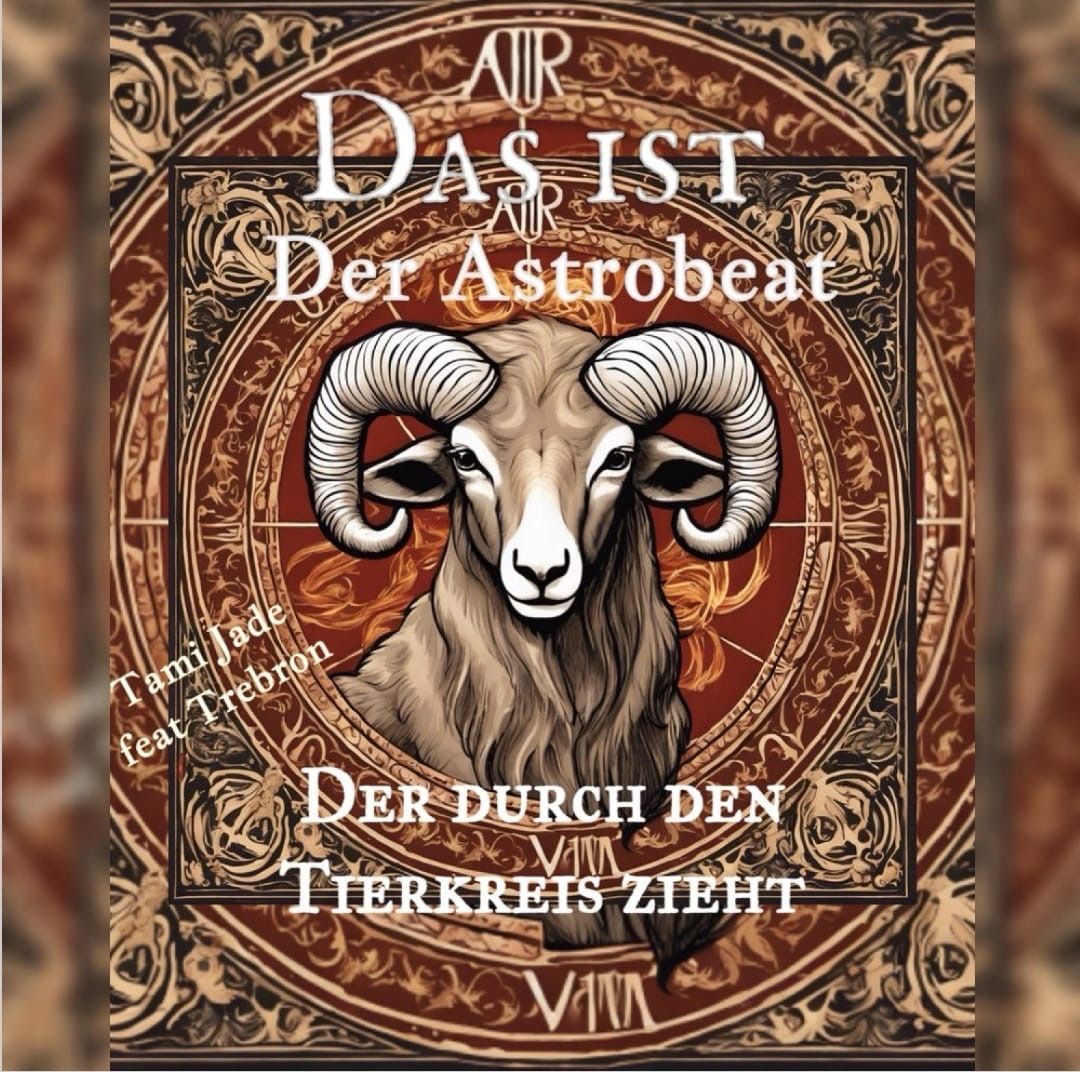 Album CD „ Der Astrobeat  der durch den Tierkreis zieht. Tami Jade und Trebron