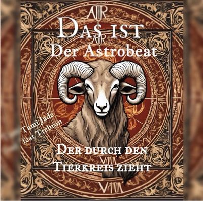 Album CD „ Der Astrobeat  der durch den Tierkreis zieht. Tami Jade und Trebron