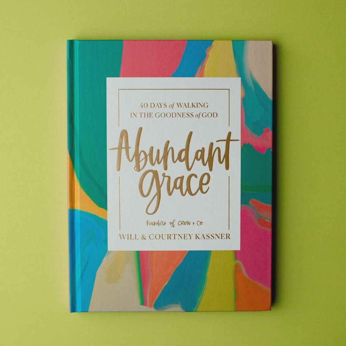 Abundant Grace: 40 Days of Walking in the Goodness of God" Devotional Book