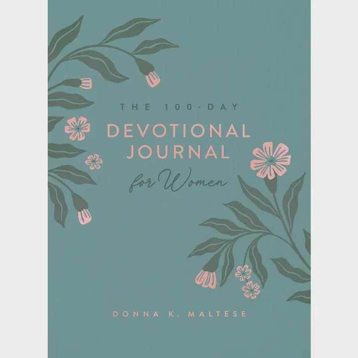 The 100-Day Devotional Journal For Women